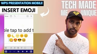 How to insert emoji in wps presentation mobile  insert emoji on wps presentation mobile [upl. by Aneg]