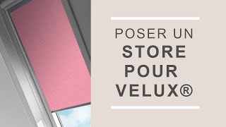 Comment poser un Store pour Velux® [upl. by Lindsey30]