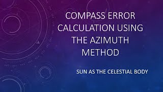 Compass error calculation Sun as the celestial body [upl. by Aisya120]