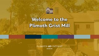 Welcome to the Plimoth Grist Mill [upl. by Emiolhs589]