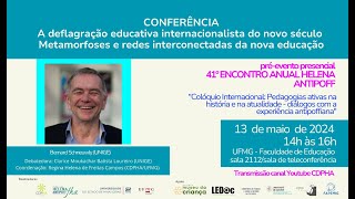 Conferência Bernard Schneuwly amp Rita Hofstetter Internacionalismo educativo [upl. by Birecree]