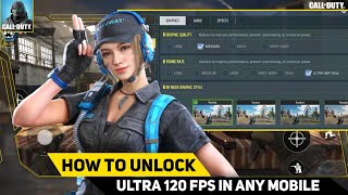 How to Enable ultra 120 FPS in cod mobile for all devices  CODM Global enable max graphics [upl. by Ahsienroc785]