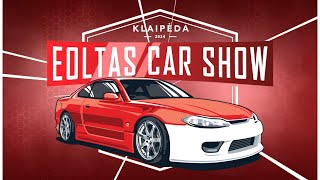 EOLTAS CAR SHOW 2024  KLAIPĖDA [upl. by Latsyrhc690]