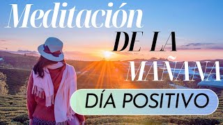 La MEDITACIÓN DE LA MAÑANA que Revolucionará tu Rutina [upl. by Ellenhoj523]