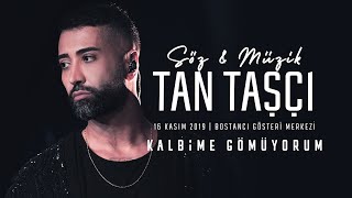 Tan Taşçı  Kalbime Gömüyorum SözMüzikTanTaşçı  Canlı Performans [upl. by Hennessey]