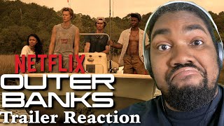 Outer Banks Trailer ReactionNetflix [upl. by Quar]