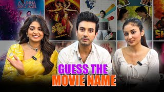 Guess The Movie Name With Anchal Sahu Tanvi Dogra amp Ankur Verma  Colors Tv  Parineetii [upl. by Delmor]