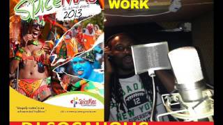 KEVIN ROUGIER  WORK  GRENADA SOCA 2013 [upl. by Rodl407]