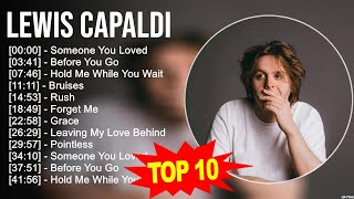 Lewis Capaldi 2023 MIX  Top 10 Best Songs  Greatest Hits  Full Album [upl. by Ainival]