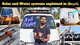 Solar and Water Systems Explained in తెలుగు l VANLIFE l INDIATRIP [upl. by Aihsekel]