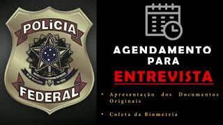 Agendamento da Entrevista Junto a Polícia Federal [upl. by Traci]