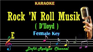 Rock And Roll Karaoke Dlloyd Nada Wanita Cewek Female key E Tembang kenangan Lagu Nostalgia [upl. by Ardnekahs]