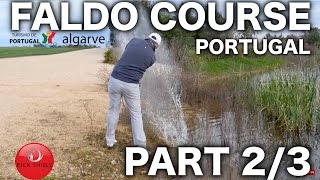 FALDO COURSE VLOG  PORTUGAL PART 23 [upl. by Mel]