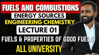 Fuels and CombustionsEnergy SourceLecture 1FUELS amp PROPERTIES OF GOOD FUELSEngineering Chemistry [upl. by Coltin]