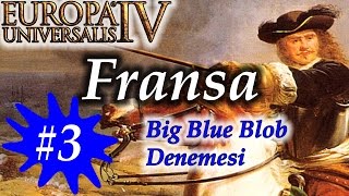 İrlandaya Çıkarma Europa Universalis 4 Fransa Big Blue Blob B3 [upl. by Ainad]