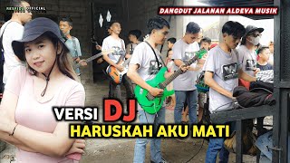 ALDEVA MUSIK VERSIONHARUSKAH AKU MATIMUSIKNYA BIKIN GELENG KEPALA [upl. by Sanderson711]