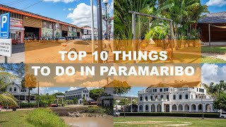 Top 10 Things to do in Paramaribo Suriname  Orange Travel [upl. by Noakes37]