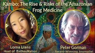 Kambô – The Rise amp Risks of the Amazonian Frog Medicine  Peter Gorman [upl. by Keung]