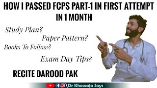 How to pass FCPS Part 1 in first attempt In 1 monthStudy planBooks to followPaper Pattern [upl. by Eceerahs]