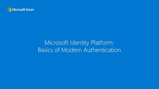 The basics of modern authentication  Microsoft identity platform [upl. by Alleb351]