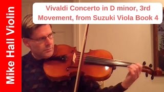 Vivaldi Concerto in D Minor 3rd Movement  4 from Suzuki Viola Book 4 [upl. by Mariejeanne235]