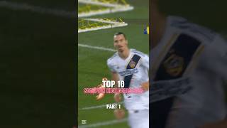 Top 10 Scorpion Kick Goals Ever ⚽🦂 PART 1 [upl. by Zile396]