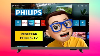 Cómo RESTABLECER Smart TV PHILIPS de Fábrica 💙  Saphi ✅ [upl. by Antonie]