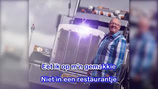 Henk Wijngaard  Ik heb een truck als mijn woning  Karaoke [upl. by Nilya13]