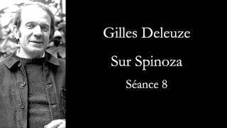 Deleuze Sur Spinoza séance 8 [upl. by Mcnamee]