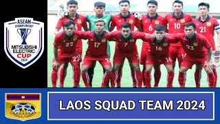 DAFTAR SQUAD RESMI LAOS  ASEAN CHAMPIONSHIP CUP 2024 [upl. by Osithe]