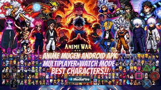 NEW ANIME WAR CrossOver Mugen Android 500 Characters Multiplayer  Watch Mode Update 2024 [upl. by Marja]