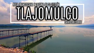 TLAJOMULCO DE ZÃšÃ‘IGA  La RUTA FRANCISCANA y LAGUNA de CAJITITLÃN a 30 minutos de Guadalajara ðŸŒ„ [upl. by Ynomrah]