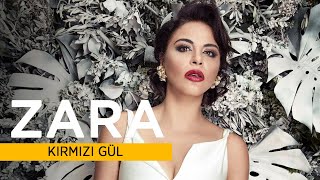 Zara  Kırmızı Gül   Official Audio [upl. by Ruscio675]