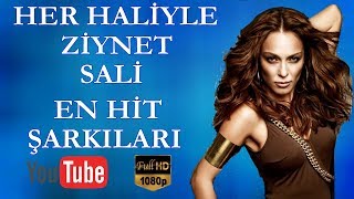 HER HALİYLE ZİYNET SALİ  EN HİT ŞARKILARI HD [upl. by Aihsilef]