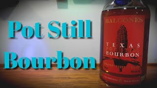 Balcones Pot Still Texas Bourbon  Review [upl. by Iel]