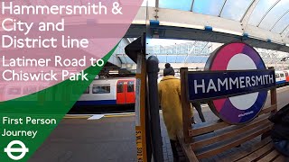 London Underground First Person Journey  Latimer Road to Chiswick Park via Hammersmith [upl. by Aihcrop994]