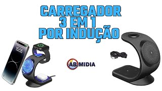 Carregador 3 em 1 por Indução Carregamento Iphone IOS Android Smartwatch Wireless 15W Mesa [upl. by Leslie776]