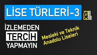 TÜM LİSE TÜRLERİ3 MESLEKİ VE TEKNİK ANADOLU LİSESİ  TEMEL BİLGİLER [upl. by Grayce]