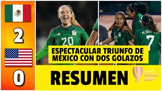 MÉXICO venció a Estados Unidos y clasificó primero de grupo a cuartos de final  Copa Oro Femenina [upl. by Liahcim428]