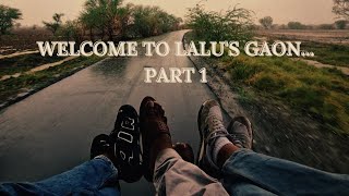 Welcome to Lalus Gaon  Part 1  Jotayan [upl. by Bolen]