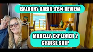 Our Balcony Cabin 9194 Review and Tour on the Marella Explorer 2 Cruise Ship [upl. by Pietrek]