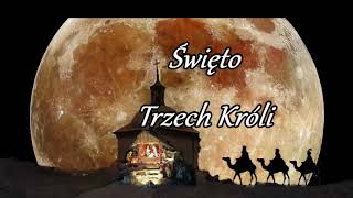 ŚWIĘTO TRZECH KRÓLI [upl. by Noreg929]