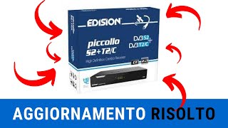 NON VEDI I CANALI DECODER EDISON PICCOLLO S2 T2 TIVUSAT INSTALLAZIONE E AGGIORNAMENTO [upl. by Noemys]