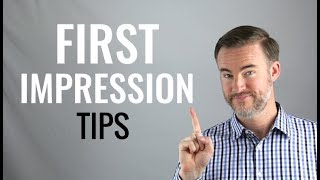 How to Make a Great First Impression [upl. by Nawiat]