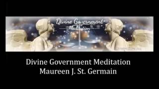 Divine Government Meditation  Maureen J St Germain [upl. by Brina577]