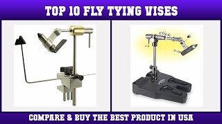 Top 10 Fly Tying Vises to buy in USA 2021  Price amp Review [upl. by Aihsinat]