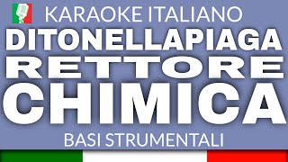 DITONELLAPIAGA  RETTORE  CHIMICA KARAOKE SANREMO 2022 con cori base karaoke italiano🎤 [upl. by Eelatan]