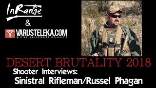 Desert Brutality 2018 Shooter Interviews  Sinistral Rifleman amp KE Arms [upl. by Wood]