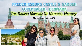 Frederiksborg Castle amp Garden Hillerød  Copenhagen  Exploring Denmark 🇩🇰 vlog29 [upl. by Hepsibah]