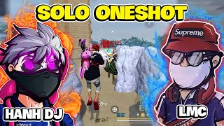 LMC Solo One Shot Với Hanh Dj Tỉ Lệ headshot 110 [upl. by Berti]